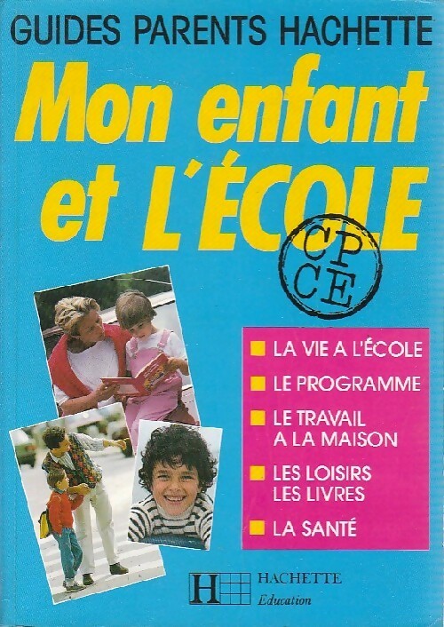 Livrenpoche : Mon enfant et l'école - Collectif - Livre