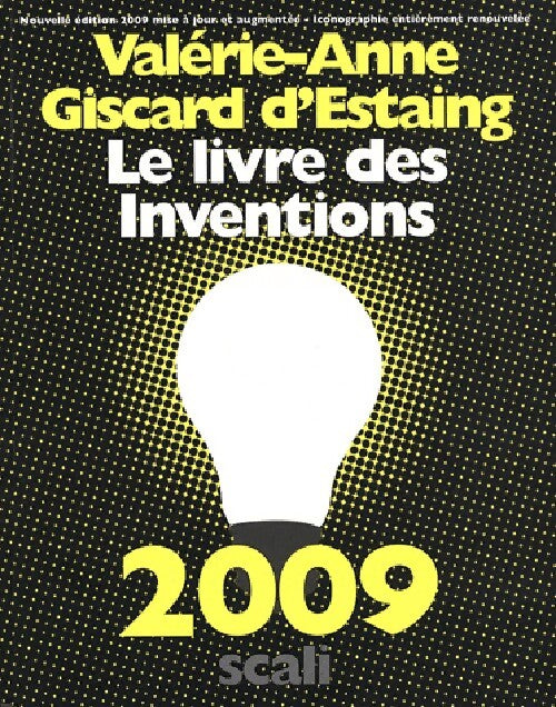 Le livre des inventions 2009 - Valérie-Anne Giscard d'Estaing - Livre