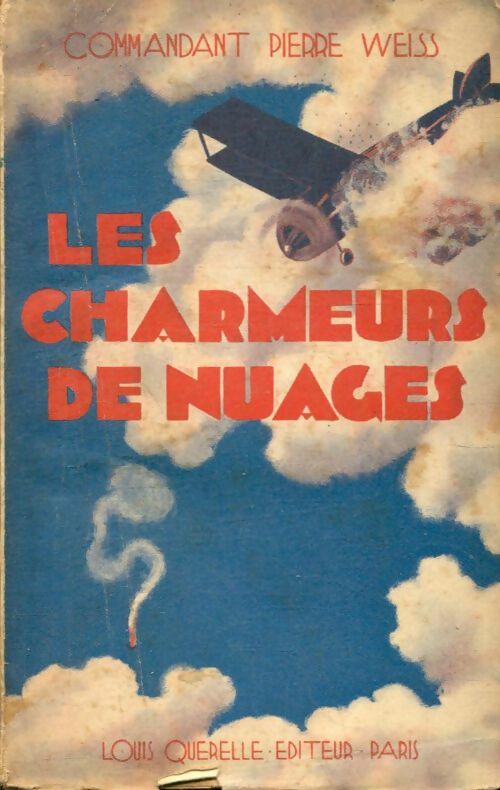 Livrenpoche : Les charmeurs de nuages - Pierre Weiss - Livre