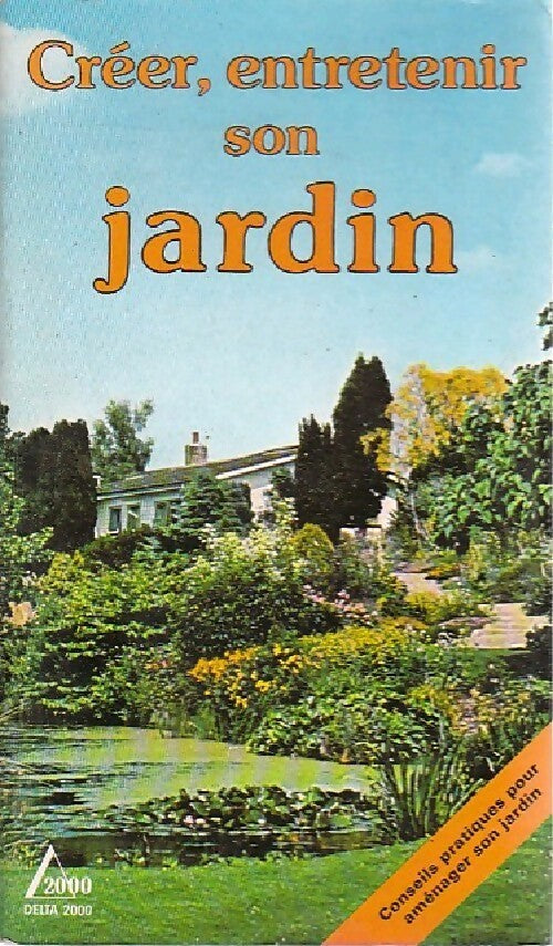Livrenpoche : Créer, entretenir son jardin - Jean-Daniel Nessmann - Livre