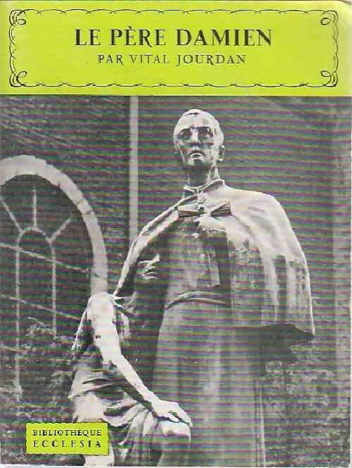 Livrenpoche : Le père Damien - Vital Jourdan - Livre