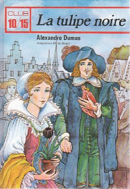 Livrenpoche : La tulipe noire - Alexandre Dumas - Livre