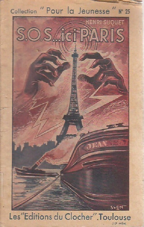 S.O.S... Ici, Paris - Henri Suquet -  Pour la jeunesse - Livre