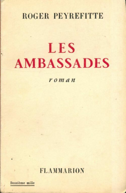 Livrenpoche : Les ambassades - Roger Peyrefitte - Livre