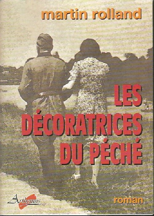 Livrenpoche : Les décoratrices du péché - Martin Rolland - Livre