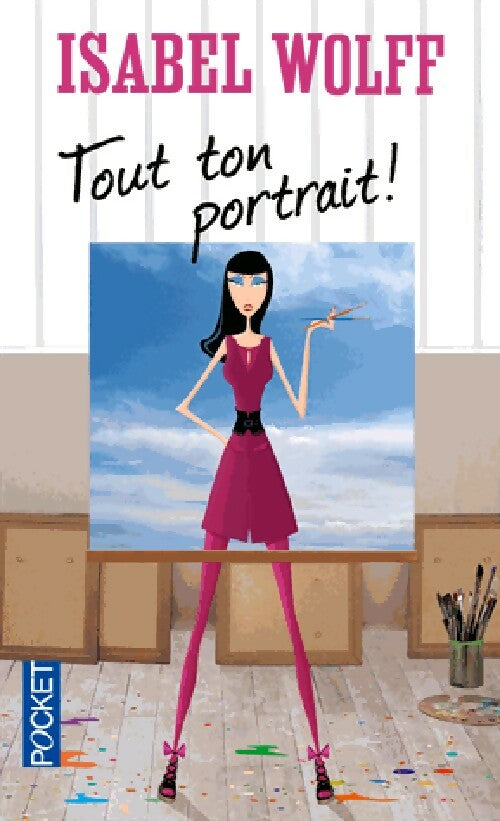 Livrenpoche : Tout ton portrait ! - Isabel Wolff - Livre