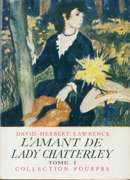 Livrenpoche : L'amant de Lady Chatterley Tome I - David Herbert Lawrence - Livre