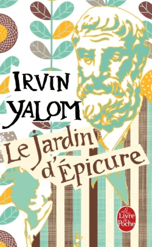 Livrenpoche : Le jardin d'Epicure - Irving D. Yalom - Livre