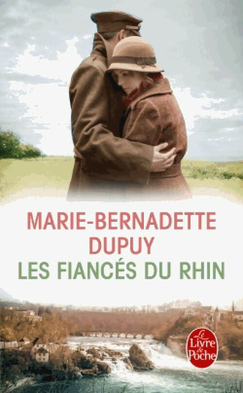 Livrenpoche : Les fiancés du Rhin - Marie-Bernadette Dupuy - Livre
