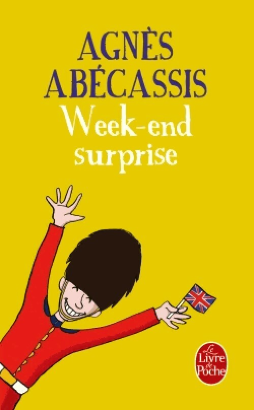 Livrenpoche : Week-end surprise - Agnès Abécassis - Livre