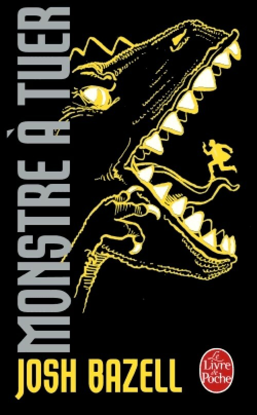 Livrenpoche : Monstre à tuer - Josh Bazell - Livre