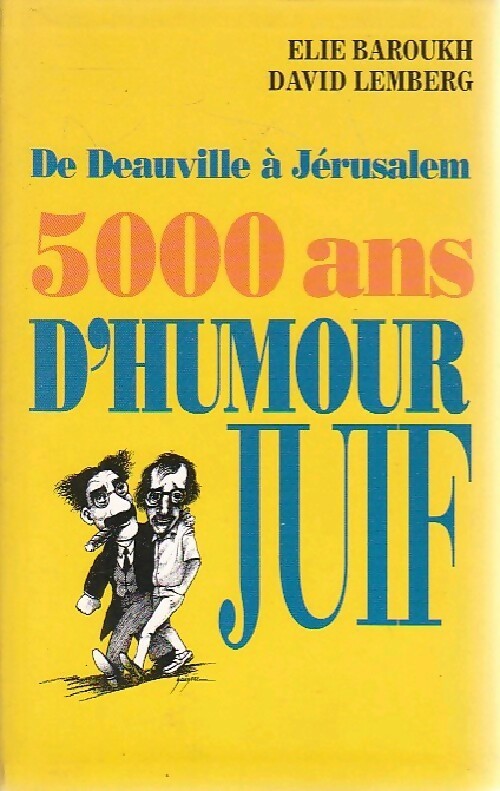 Livrenpoche : 5000 ans d'humour juif - Elie Baroukh, David Lemberg - Livre