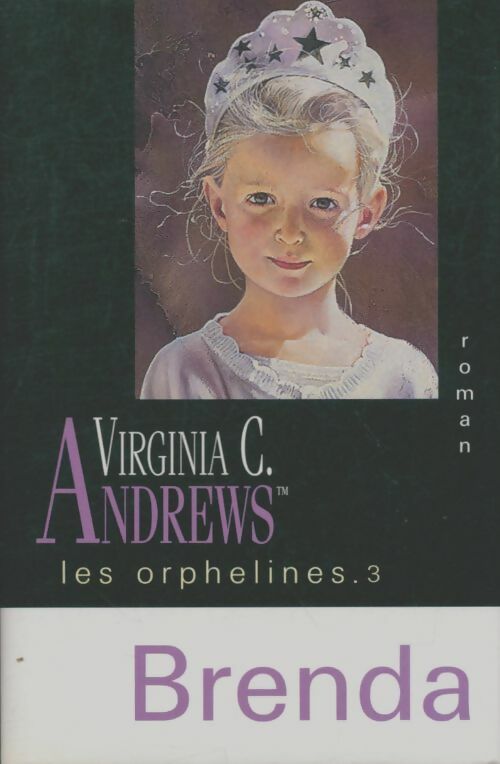 Livrenpoche : Les orphelines Tome III : Brenda - Virginia Cleo Andrews - Livre