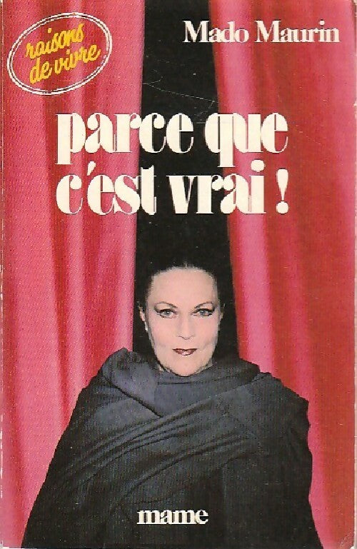 Livrenpoche : Parce que c'est vrai ! - Mado Maurin - Livre