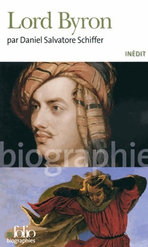 Livrenpoche : Lord Byron - Daniel Salvatore Schiffer - Livre