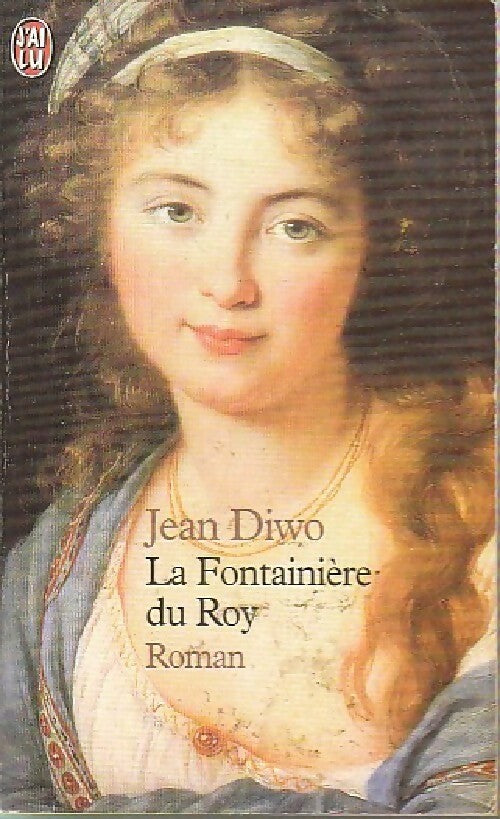 Livrenpoche : La Fontainière du Roy - Jean Diwo - Livre