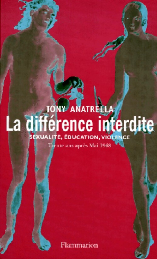 Livrenpoche : La différence interdite - Tony Anatrella - Livre