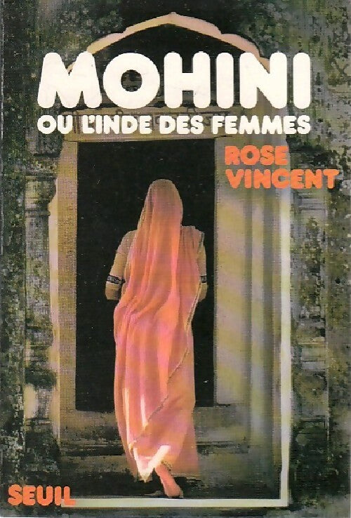 Livrenpoche : Mohini ou l'Inde des femmes - Rose Vincent - Livre