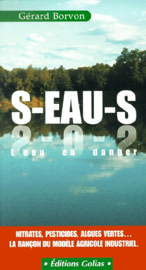 Livrenpoche : S-eau-s, l'eau en danger - Gérard Borvon - Livre