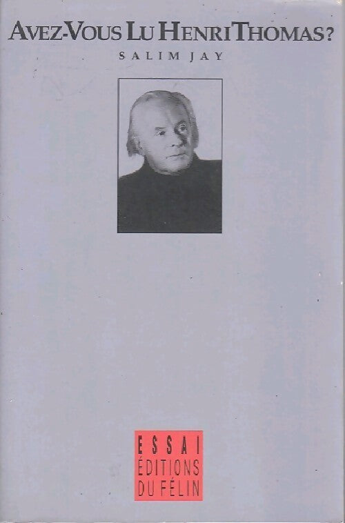 Livrenpoche : Avez-vous lu Henri Thomas ? - Salim Jay - Livre