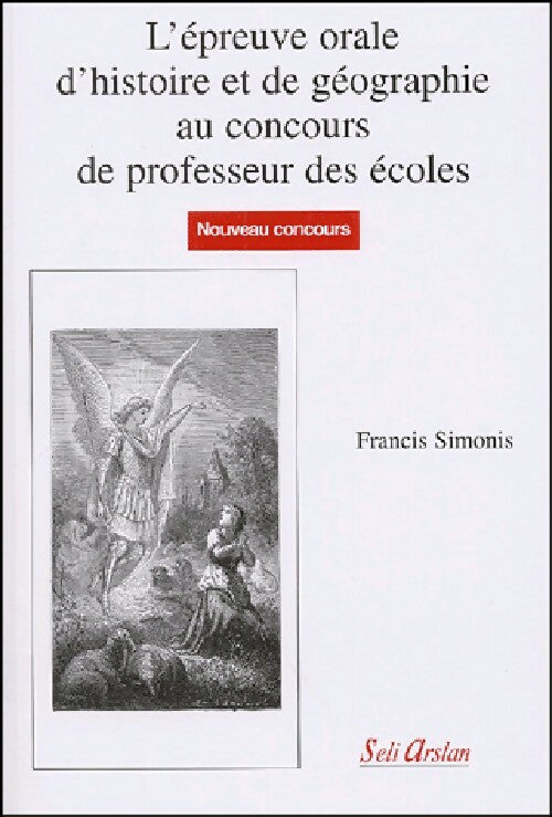 Livrenpoche : L'épreuve orale d'histoire et de géographie au concours de professeur des écoles - Francis Simonis - Livre
