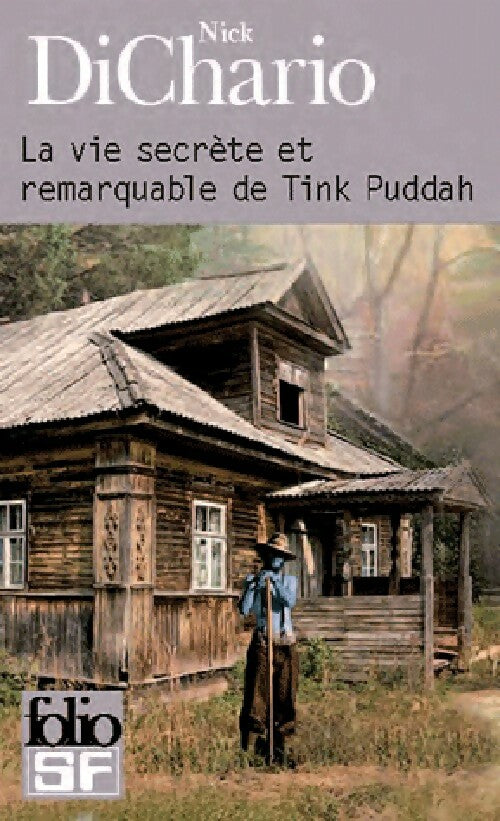 Livrenpoche : La vie secrète et remarquable de Tink Puddah - Nick DiChario - Livre