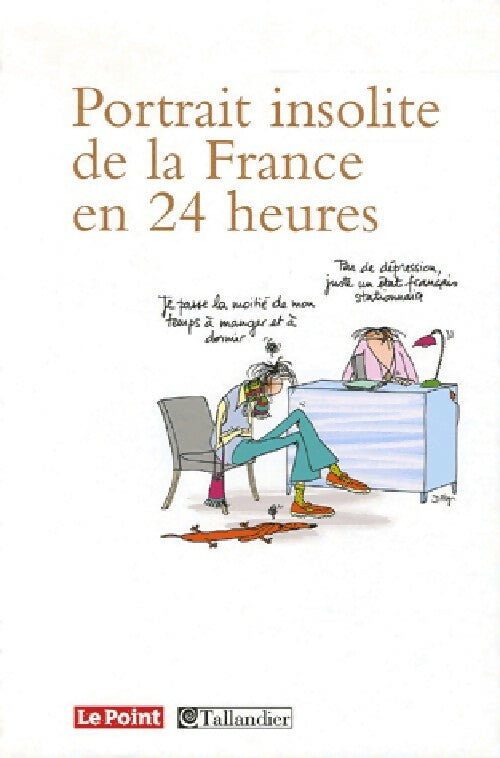 Livrenpoche : Portrait insolite de la France en 24 heures - Catherine Golliau - Livre