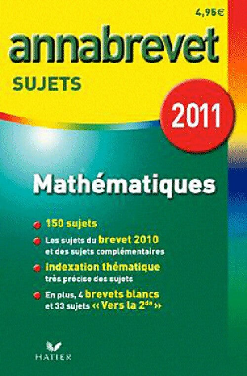 Livrenpoche : Mathématiques Brevet Sujets 2011 - Bernard Demeillers - Livre