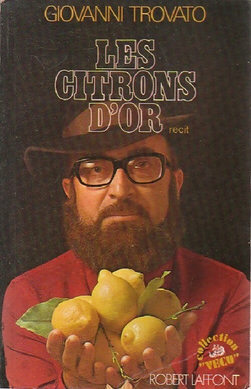 Les citrons d'or - Giovanni Trovato -  Vécu - Livre