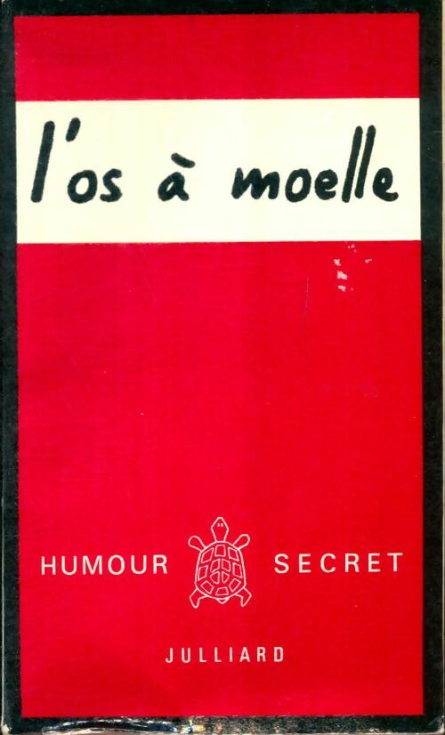 Livrenpoche : L'Os à Moëlle - Pierre Dac - Livre