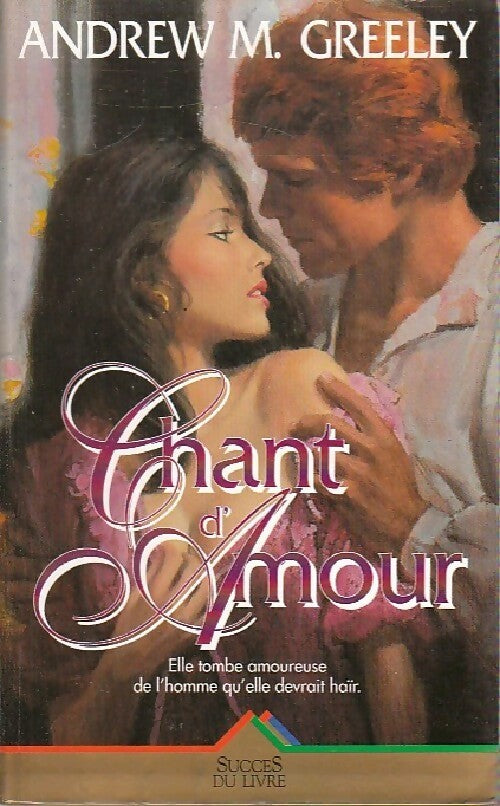 Livrenpoche : Chant d'amour - Andrew M. Grelley - Livre