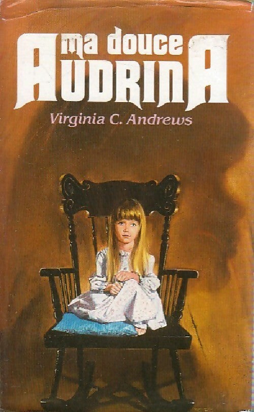 Livrenpoche : Ma douce Audrina - Virginia Cleo Andrews - Livre