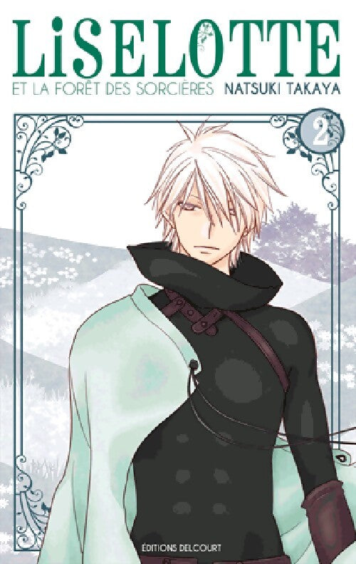 Liselotte Tome II - Natsuki Takaya - Livre