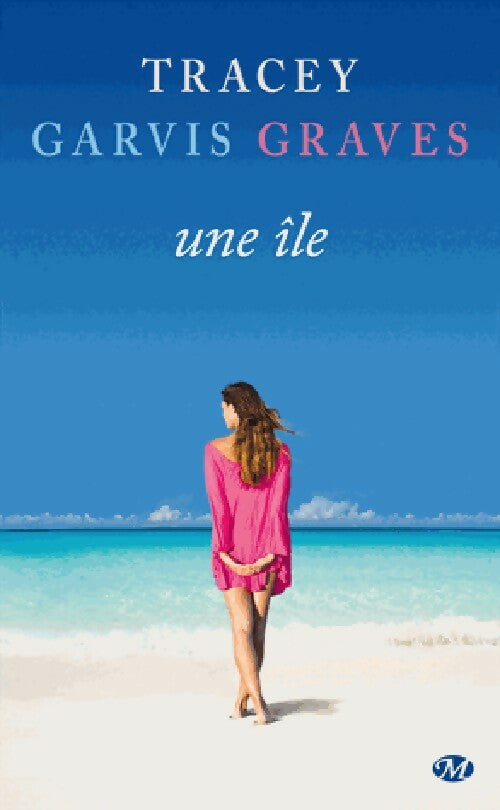 Livrenpoche : Une île - Tracey Garvis Graves - Livre