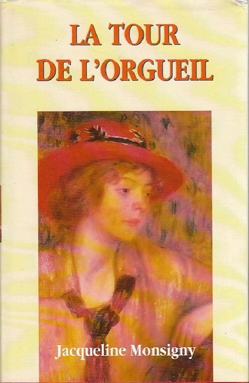 Livrenpoche : La tour de l'orgueil - Jacqueline Monsigny - Livre