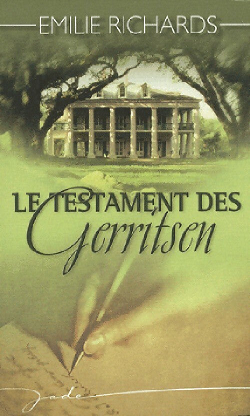 Le testament des Gerritsen - Emilie Richards -  Jade - Livre