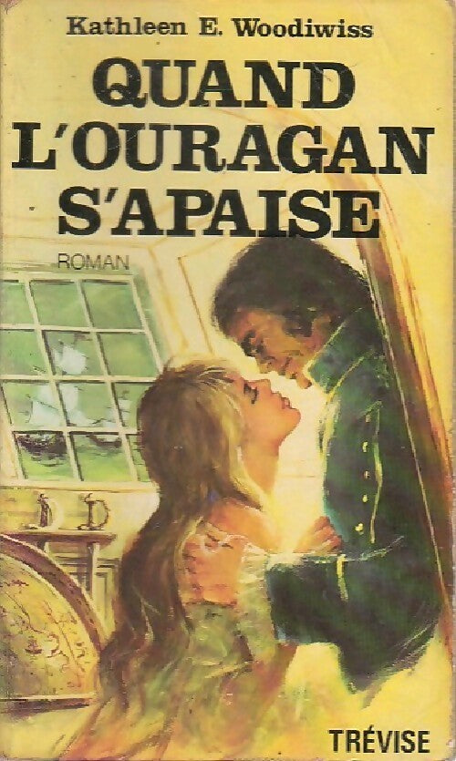 Livrenpoche : Quand l'ouragan s'apaise - Kathleen E. Woodiwiss - Livre