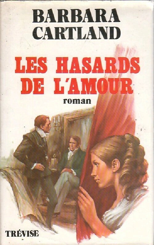 Les hasards de l'amour - Barbara Cartland - Livre
