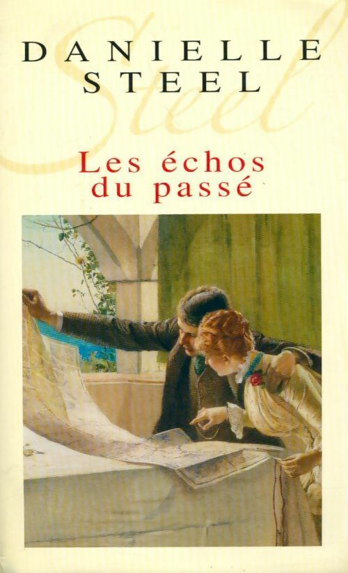 Livrenpoche : Les échos du passé - Danielle Steel - Livre