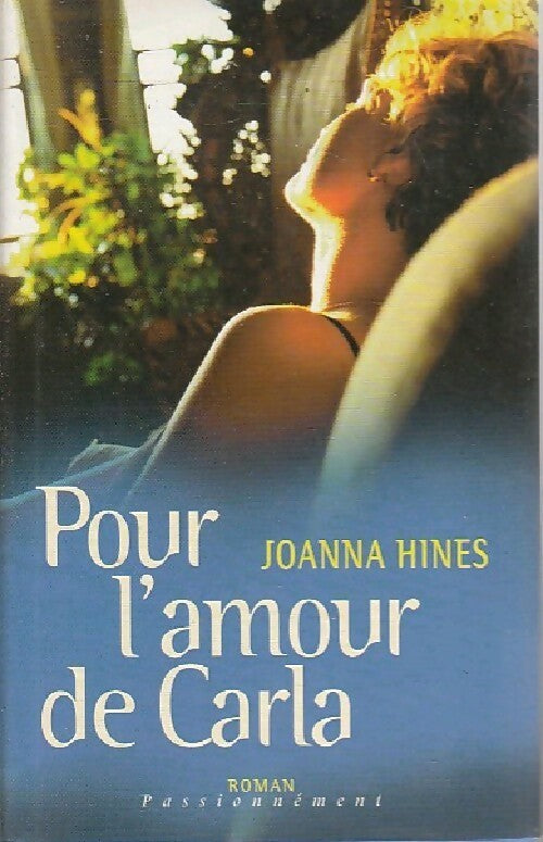 Livrenpoche : Pour l'amour de Carla - Joanna Hines - Livre