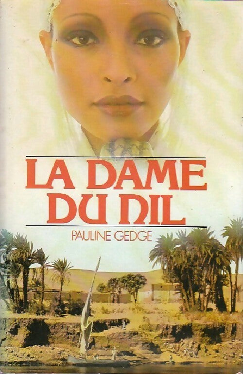 Livrenpoche : La dame du Nil - Pauline Gedge - Livre