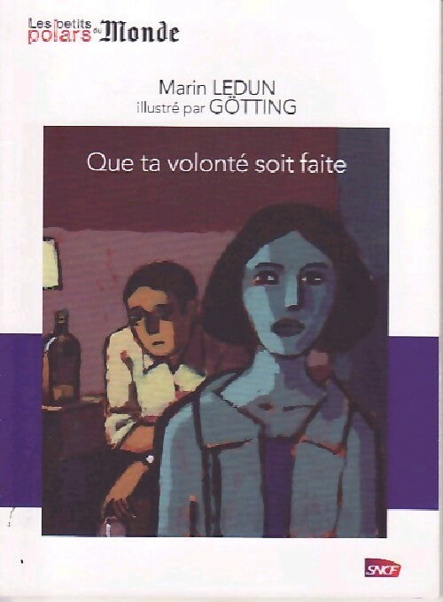 Livrenpoche : Que ta volonté soit faîte - Marin Ledun - Livre