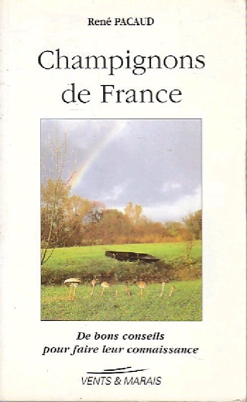 Livrenpoche : Champignons de France - René Pacaud - Livre