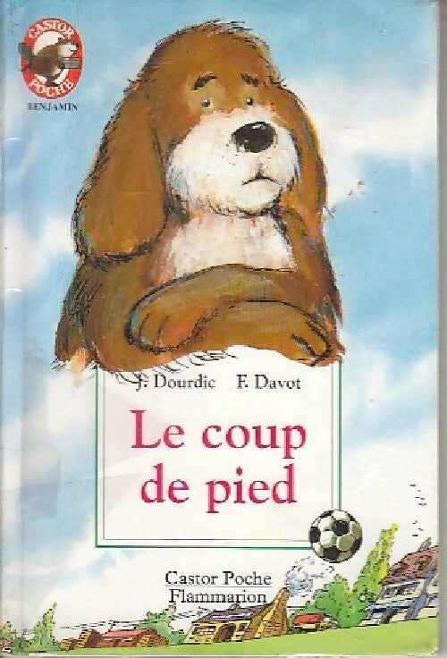 Le coup de pied - Jacques Dourdic - Livre
