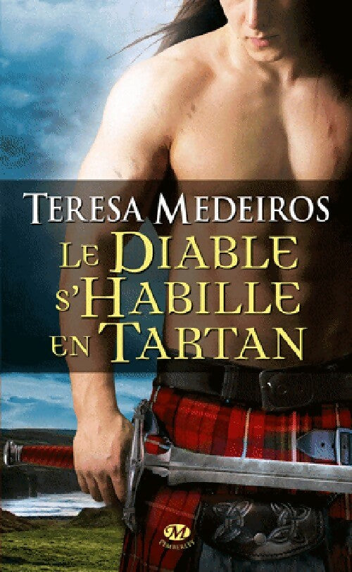 Livrenpoche : Le diable s'habille en tartan - Teresa Medeiros - Livre