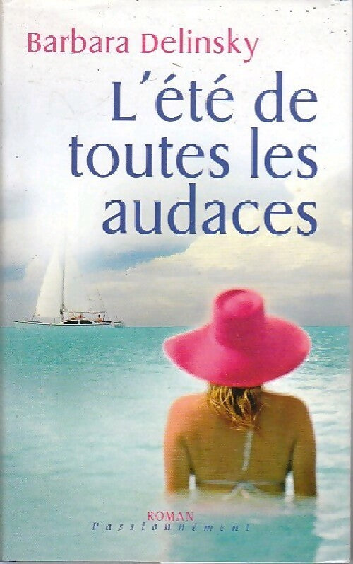 Livrenpoche : L'été de toutes les audaces - Eve Gladstone - Livre