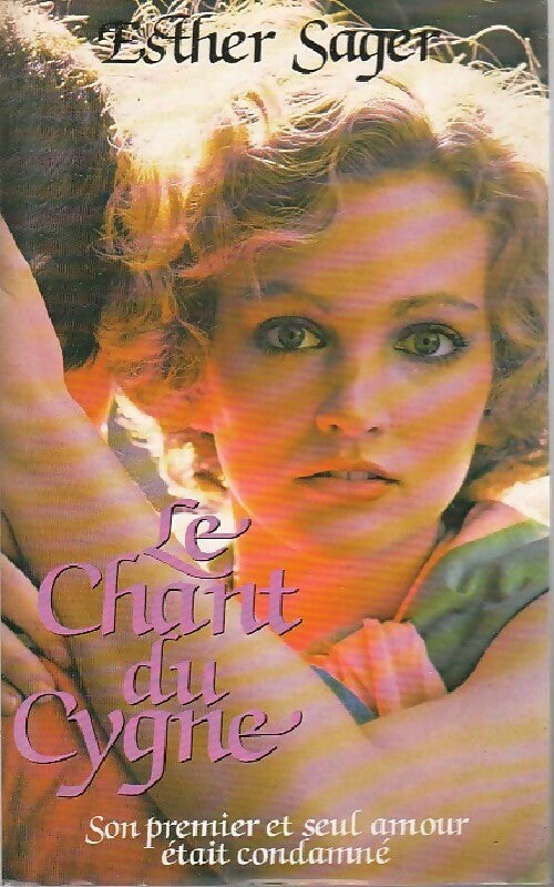 Livrenpoche : Le chant du cygne - Esther Sager - Livre
