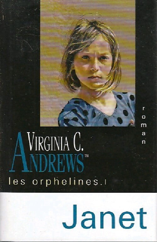 Livrenpoche : Les orphelines Tome I : Janet - Virginia Cleo Andrews - Livre