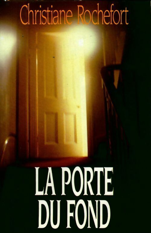 Livrenpoche : La porte du fond - Christiane Rochefort - Livre