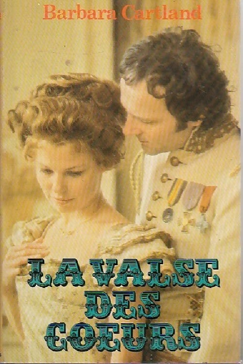 Livrenpoche : La valse des coeurs - Barbara Cartland - Livre